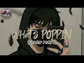 What's Poppin - Ninja x Deep Jandu | Slowed + Reverb | Punjabi Gangster Lofi
