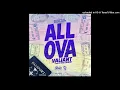 Valiant x CJ The Chemist – All Ova (Official Track -:- 2025) - DiGiTΔL RiLeY™