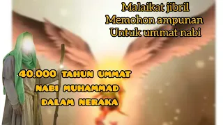 Download masya allah!! inilah umat nabi muhammad yang mendapatkan syafaat malaikat jibril MP3