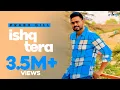 Download Lagu Prabh Gill - Ishq Tera | Punjabi Romantic Song