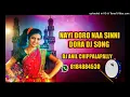 Download Lagu Nayi Doro Naa Sinni Dora Rajanna Dj Song