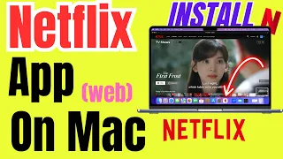 How to Install Netflix App on MacBook Pro Air Mac 2026 Web App
