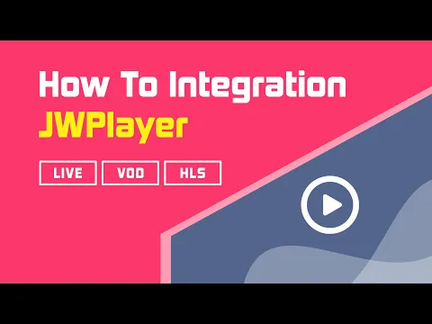 Download MP3 How To Easily Integration  JWPlayer - For HLS, VOD, Live  Or  M3U8 Files