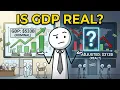 GDP Explained The One Number That Lies About Every Country On Earth