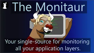Day 4 - The Monitaur