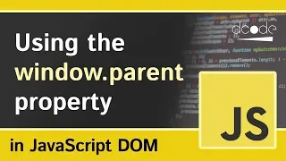 The window parent property JavaScript DOM Tutorial