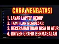 Lagu Cara Mengatasi Tampilan Laptop Kecerahan Tidak Bisa di Atur, Layar Redup Atau Terlalu Terang