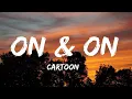 Download Lagu Cartoon - On \u0026 On (Lyrics) | Clean Bandit, Sean Paul