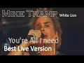 Download Lagu || You're All I need - Mike Tramp White Lion || Best Live Version || 4K ||