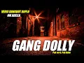 Lagu GANG DOLLY - PAK NO FT. PAK NDUT VERSI DANGDUT KOPLO OM ADELLA