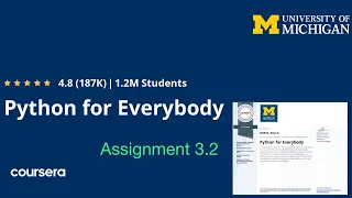 Python For Everybody Assignment 3 2 program solution Assignment 3 2 Python For Everybody