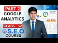 Class 33 - Google Analytics Part 2