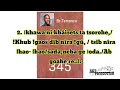 Khâits nîra, ā, khâits nîra satsa,(345)