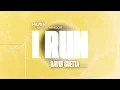 HAVEN. feat. Kaitlin Aragon - I Run (David Guetta Remix) [Visualizer]
