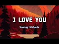 Download Lagu I Love You | Vanny Vabiola ( Lyrics )
