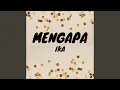 Download Lagu Mengapa
