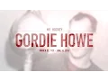 Gordie Howe Tribute 1928-2016