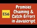 35 Promises Chaining Call multiple asynchronous call with promises chaining catch errors in ES6