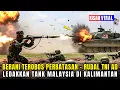 Download Lagu VIRAL‼️ RUDAL TNI AD LEDAKKAN TANK TEMPUR MALAYSIA DI PERBATASAN KALIMANTAN