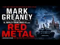 Red Metal by Mark Greaney Explosive World War III Military Thriller book
