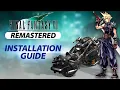 Final Fantasy VII Remastered Installation Guide - How to Install 7th Heaven Game Driver Files Mods