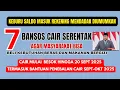 Download Lagu SERENTAK 7 BANSOS CAIR MULAI BESOK TERMASUK BANTOS PENEBALAN SALUR BULAN SEPTEMBER OKTOBER 2025