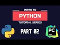 Intro to Python 2020 - Part 02 Receiving Input If statements