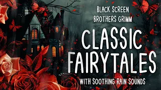 BEST OF THE BROTHERS GRIMM | 5 Fantastic Stories & Rain Sounds