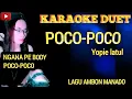 Download Lagu KARAOKE DUET -POCO-POCO - YOPIE LATUL - COVER BY JANA