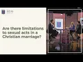 Are there limitations to sexual acts in a Christian marriage Bible HelpDesk