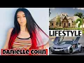 Danielle Cohn YouTuber Lifestyle Biography Networth Realage Boyfriend RW Facts Profile