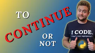 What Does Continue Do In Python