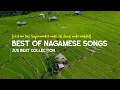 Lagu Nagamese love songs ♡ || Full album || First aro last, supermarket maiki, 18 \u0026 More || Nagaland