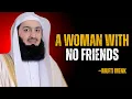 Lagu A Woman With No Friends | A Speech By Mufti Menk #islamicreminder #muftimenk #islamicquotes