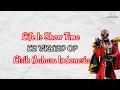 Download Lagu Life Is Show Time|Kamen Rider Wizard OP|Lirik Bahasa Indonesia.