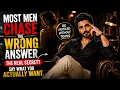 Most Men Chase the Wrong Answer The Secret to Confidence Attraction
