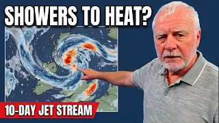 Will Showers Turn Into Heat Next 10 Days Jet Stream Analysis for UK Ireland