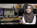 Download Lagu WA ASRO BIHI ROBBI (COVER) || AI KHODIJAH MP3