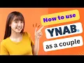 HOW TO USE YNAB AS A COUPLE 2025 FULL GUIDE