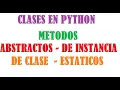 Python Clases Metodo Abstracto Vs Metodo de Instancia vs Metodo de clase vs Metodo estatico