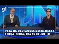 Download Lagu Jornal Nacional: Veja os destaques do JN desta terça-feira, dia 15 de julho