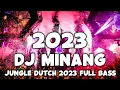 Lagu DJ MINANG TERBARU 2023 JUNGLE DUTCH PARGOY FULL BASS