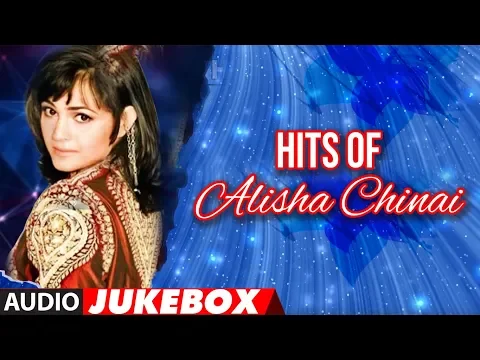 Download MP3 Hits Of Alisha Chinai | Bollywood BestSongs Collection | Jukebox (Audio)