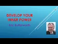 Develop Your Inner Power - Eric Butterworth