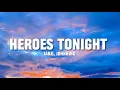 Download Lagu Janji - Heroes Tonight [Lyrics] feat. Johnning