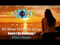 Download Lagu DJ Remix Slow Bass Terbaru 2024 _ Suara (Kuberharap) _ Hijau Daun.
