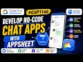 Develop No-Code Chat Apps with AppSheet
