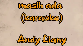 Download masih ada - Andy Liany (karaoke) MP3