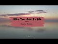 Who You are to me (Lyrics)