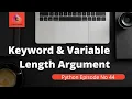 Types Of Arguments In Function Keyword Argument Variable Length Argument Python Tutorial